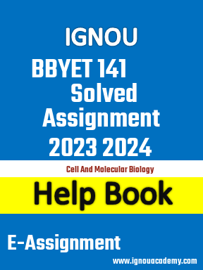 IGNOU BBYET 141 Solved Assignment 2023 2024